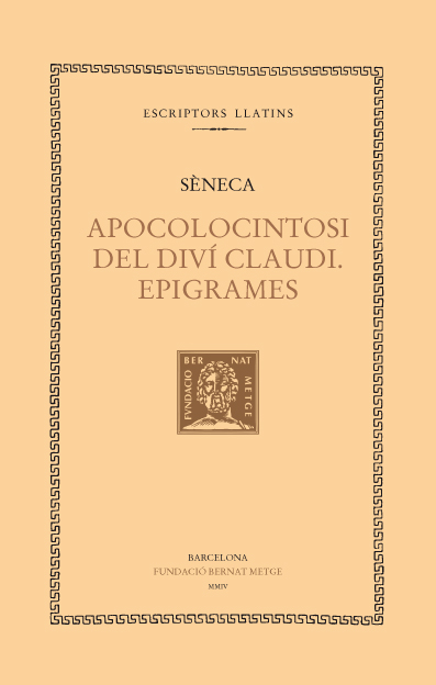 Apocolocintosi del diví Claudi. Epigrames
